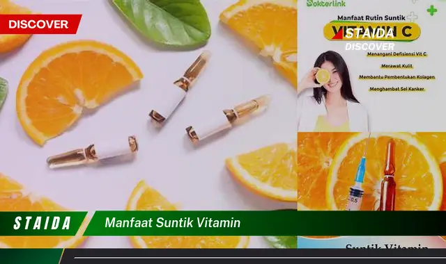 Temukan Manfaat Suntik Vitamin yang Jarang Diketahui!