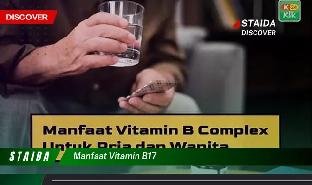 7 Manfaat Vitamin B17 yang Jarang Diketahui