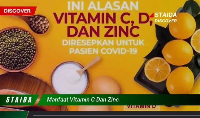 Temukan Manfaat Mengejutkan Vitamin C dan Zinc yang Jarang Diketahui