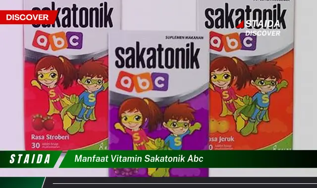 Temukan 7 Manfaat Vitamin Sakatonik ABC yang Jarang Diketahui