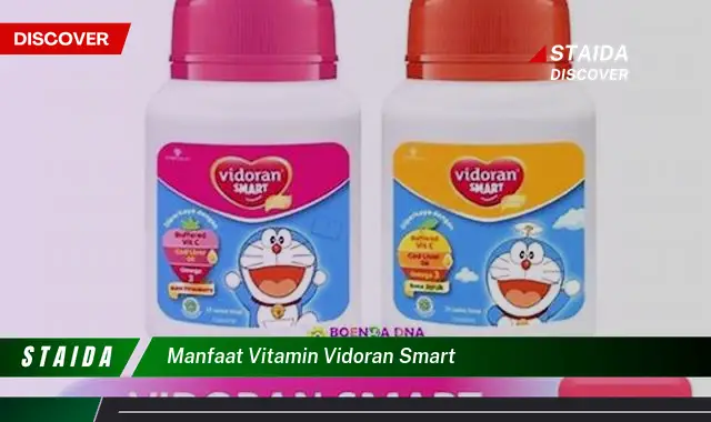 7 Manfaat Vitamin Vidoran Smart yang Jarang Diketahui, Wajib Diketahui Orang Tua