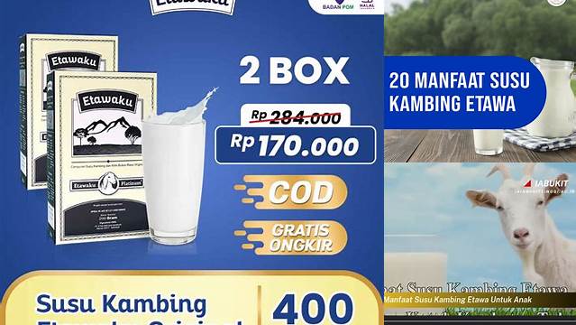 Temukan 20 Manfaat Susu Kambing Etawa Jarang Diketahui