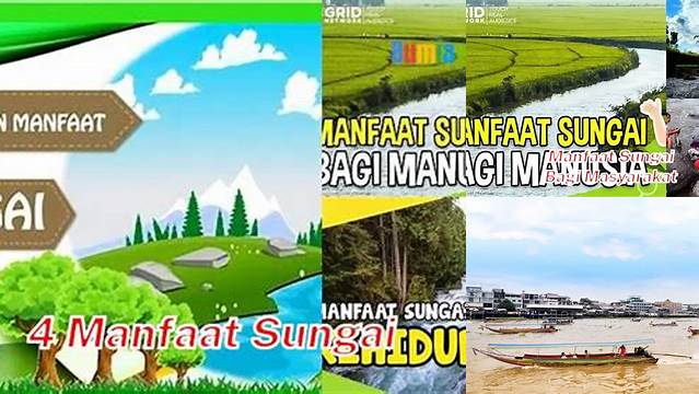 4 Manfaat Sungai yang Jarang Diketahui