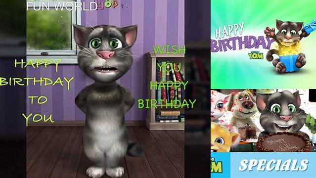 Happy birthday- Tom the talking cat is going to be singing happy