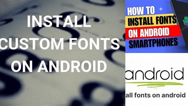 How To Install Fonts On Android: A Complete Guide