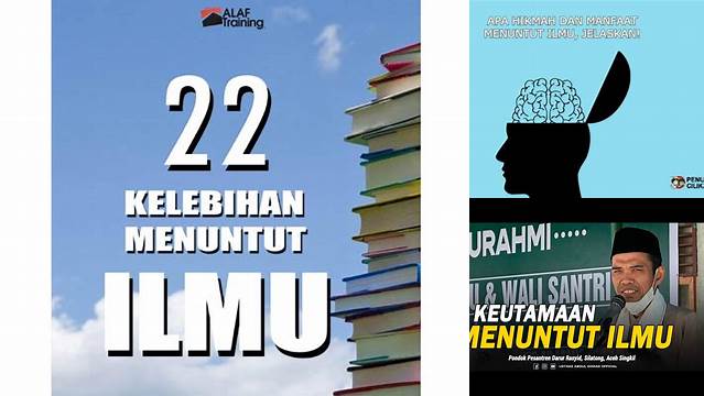 Temukan Berbagai Manfaat Menuntut Ilmu yang Jarang Diketahui