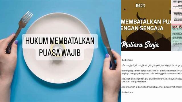 Apa Hukum Membatalkan Puasa Dengan Sengaja