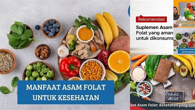 Apa Manfaat Asam Folat yang Jarang Diketahui, Perlu Anda Tahu