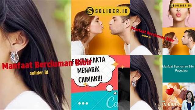Manfaat Ciuman Bibir yang Jarang Diketahui, Wajib Baca!