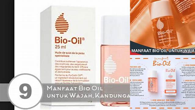 Temukan Manfaat Bio Oil yang Tak Banyak Diketahui, Ini Rahasia Kulit Sehat Bercahaya