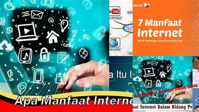 Temukan 10 Manfaat Internet yang Jarang Diketahui
