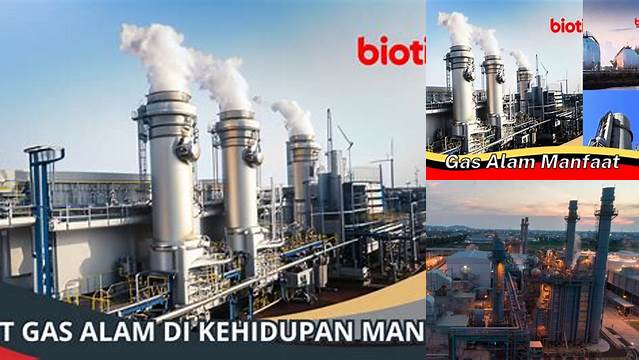 Temukan 9 Manfaat Gas Alam yang Jarang Diketahui