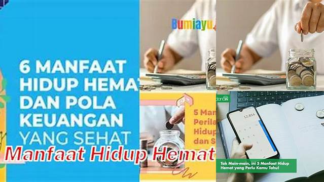 Manfaat Hidup Hemat: 7 Rahasia Mengejutkan yang Harus Anda Ketahui