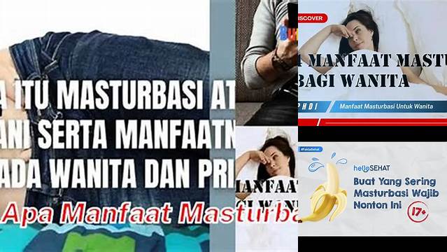 Temukan 10 Manfaat Masturbasi yang Jarang Diketahui