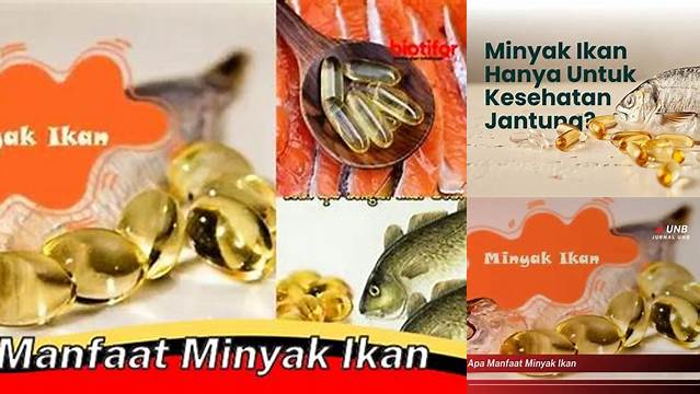 Temukan 12 Manfaat Minyak Ikan yang Jarang Diketahui