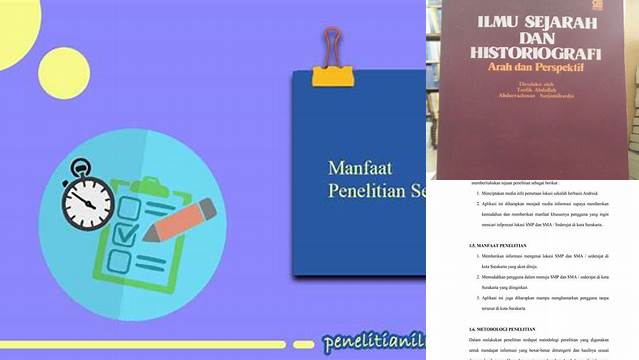 Temukan 8 Manfaat Penelitian Sejarah yang Jarang Diketahui yang Akan Menakjubkan Anda