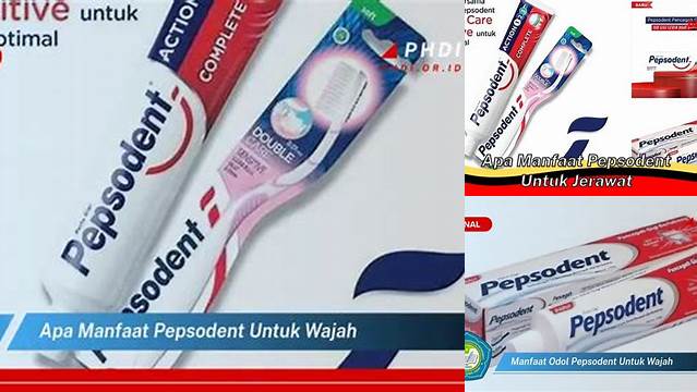 Temukan Rahasia Manfaat Pepsodent untuk Wajah yang Jarang Diketahui