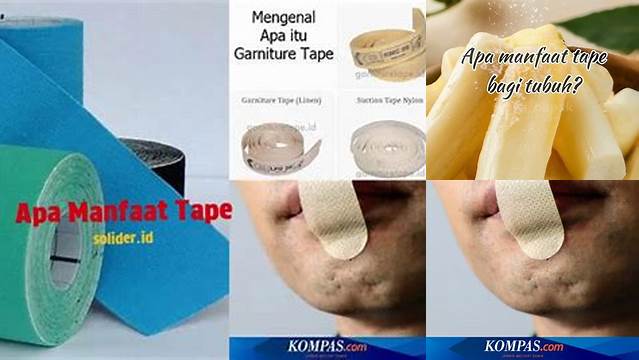 Temukan Khasiat Tape yang Jarang Diketahui, Penuh Manfaat Wajib Anda Tahu!