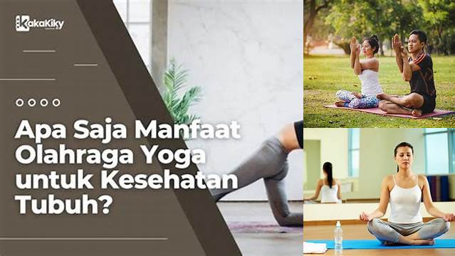Temukan 8 Manfaat Yoga yang Jarang Diketahui
