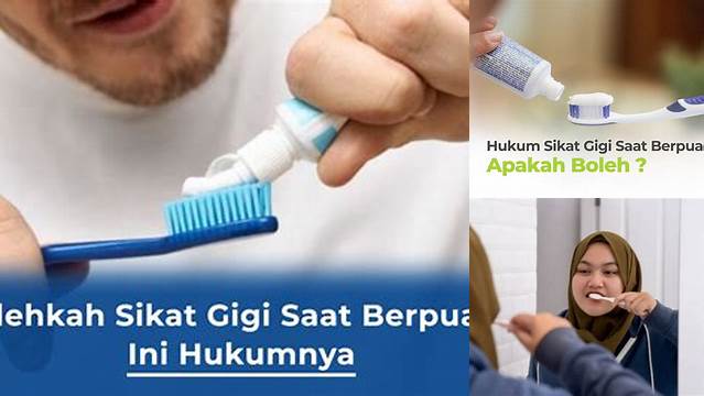 Apakah Boleh Sikat Gigi Saat Puasa