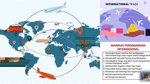 Temukan Manfaat Perdagangan Internasional yang Menakjubkan yang Perlu Anda Ketahui