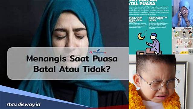 Apakah Menangis Batal Puasa