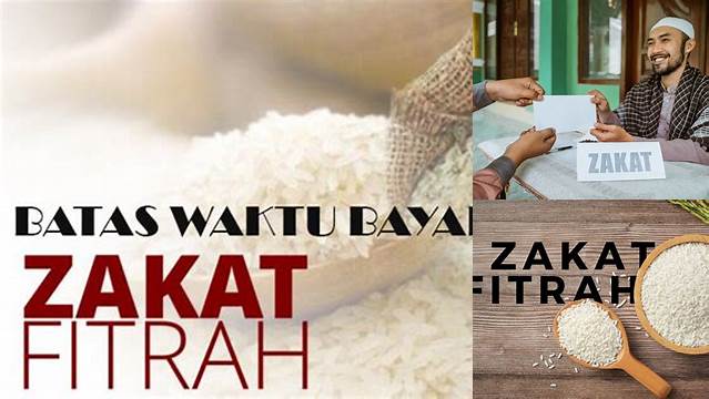 Batas Bayar Zakat Fitrah