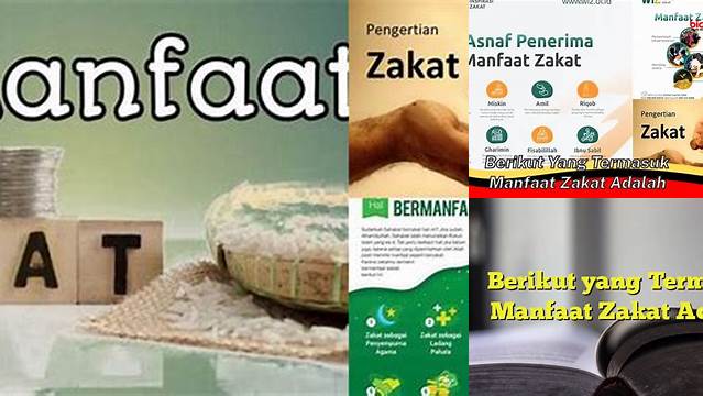 Berikut Yang Termasuk Manfaat Zakat Adalah