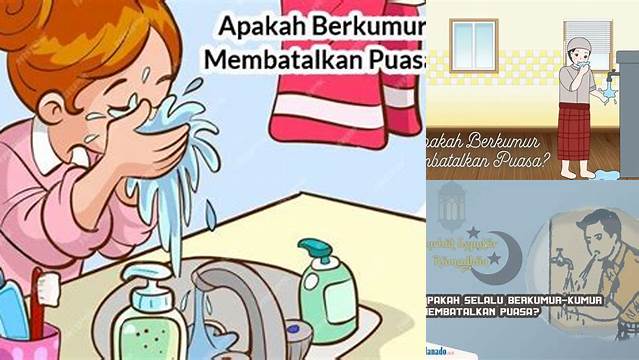 Berkumur Apakah Membatalkan Puasa