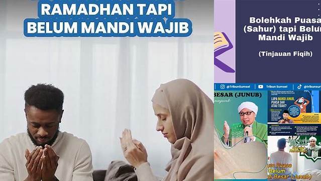 Bolehkah Puasa Tapi Belum Mandi Wajib