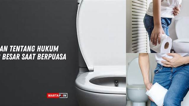 Buang Air Besar Saat Puasa