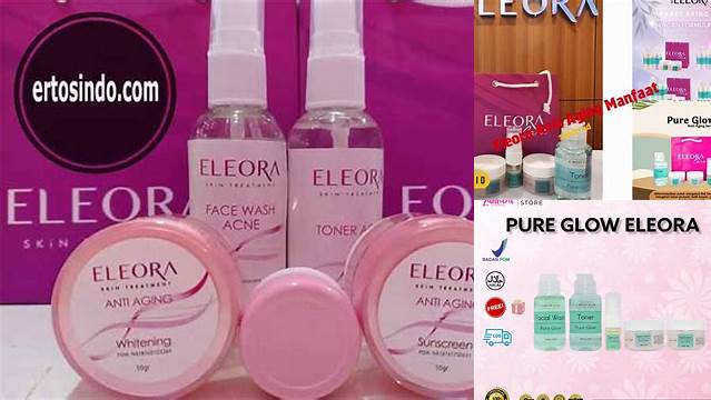 Temukan Manfaat Eleora Anti Aging yang Jarang Diketahui