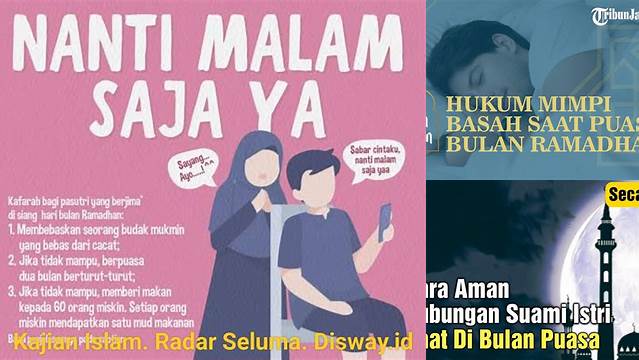 Temukan 10 Hal Penting tentang hukum berhubungan saat bulan puasa agar Ramadhan dan Idul Fitri tetap sempurna