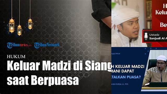Hukum Keluar Madzi Saat Puasa