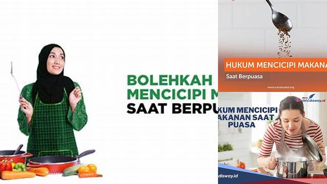 Hukum Mencicipi Makanan Saat Puasa