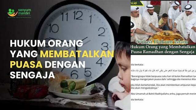 Hukum Orang Yang Sengaja Membatalkan Puasa