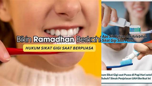 Temukan 9 Hal Penting tentang hukum sikat gigi saat puasa ramadhan agar Nafas Segar saat Idul Fitri