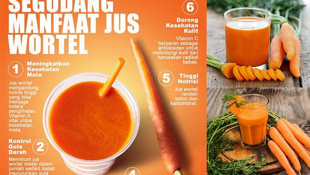Manfaat Jus Wortel yang Tidak Banyak Diketahui, Kamu Harus Tahu!