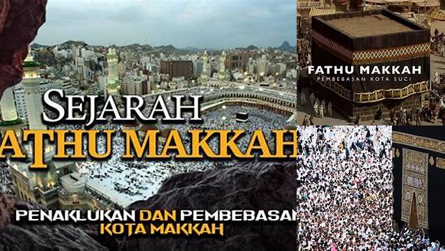 Kapan Fathu Makkah Terjadi