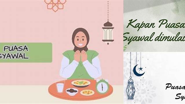 Kapan Puasa Syawal Dimulai