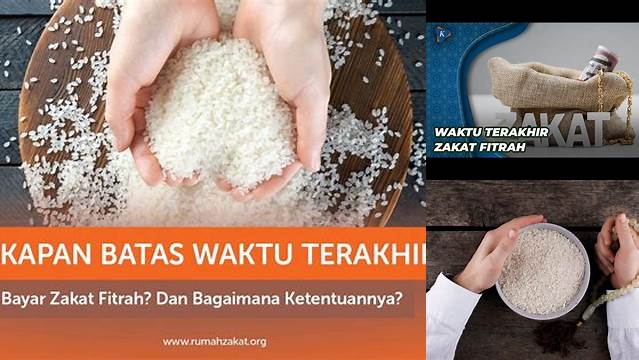 Kapan Terakhir Bayar Zakat Fitrah