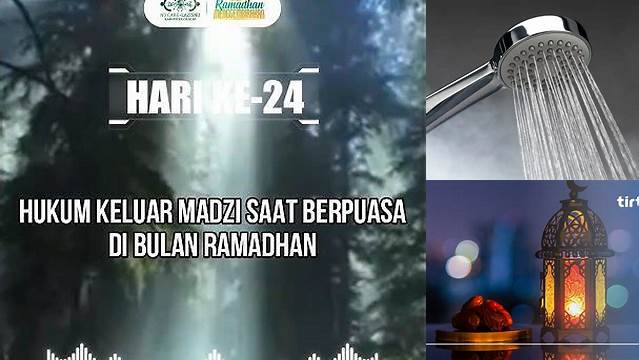 10 Hal Penting tentang keluar madzi di bulan puasa jelang Idul Fitri