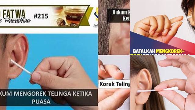 Korek Telinga Saat Puasa