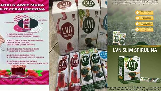 Temukan Manfaat LVN Slim yang Anda Wajib Tahu
