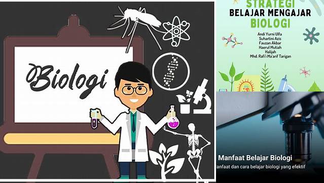 Manfaat Belajar Biologi: Penemuan dan Wawasan yang Wajib Kamu Ketahui