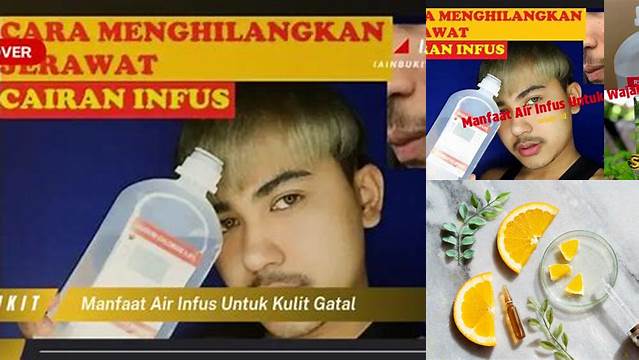 Temukan 7 Manfaat Air Infus untuk Kulit Gatal yang Jarang Diketahui