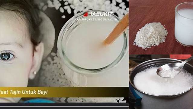 9 Manfaat Air Tajin untuk Bayi, Cegah Diare, Sembelit, dan Dehidrasi