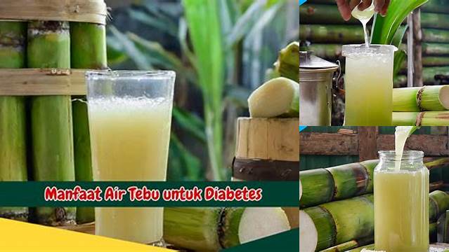 Temukan Khasiat Air Tebu untuk Diabetes yang Jarang Diketahui!