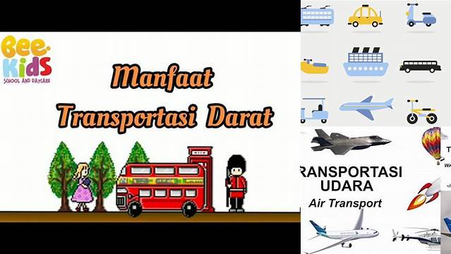 Temukan Manfaat Alat Transportasi Yang Tak Terduga