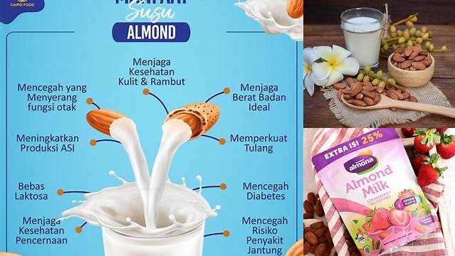 Manfaat Susu Almond yang Jarang Diketahui, Wajib Dibaca!